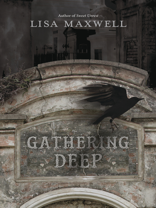 Title details for Gathering Deep by Lisa Maxwell - Wait list